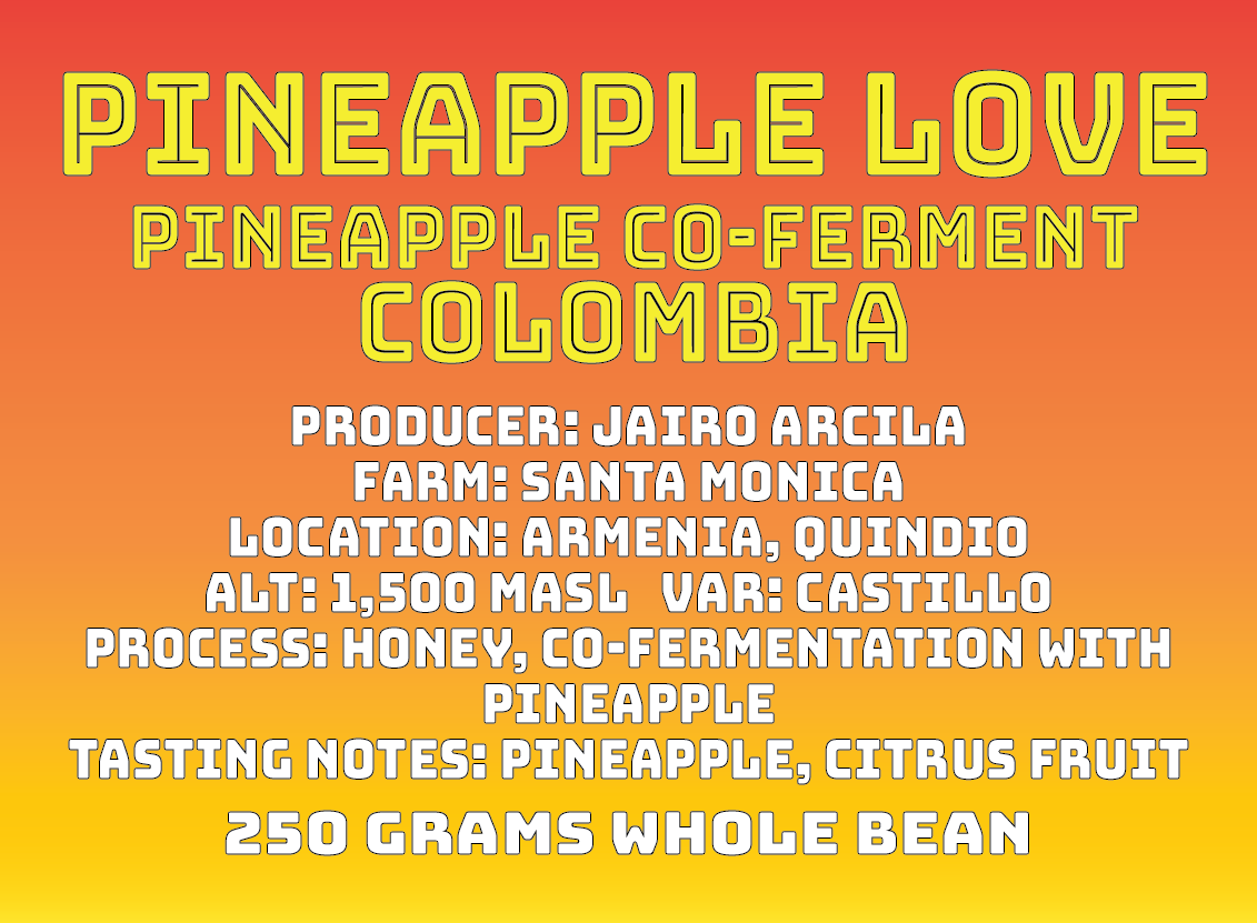 Colombia: Pineapple Love